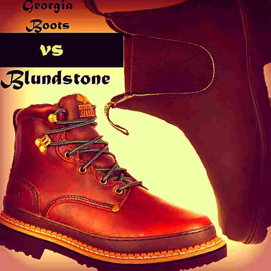Georgia Boots vs Blundstone: